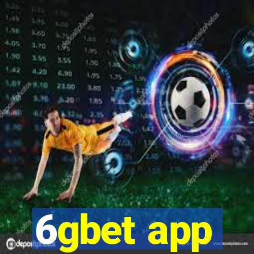 6gbet app
